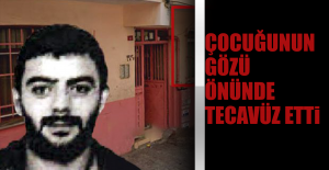 Temizliğe gelen kadına çocuğunun gözü önünde tecavüz etti