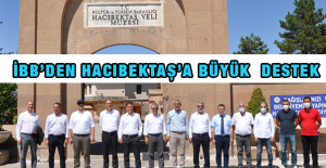 İBB’den Hacıbektaş’a Büyük Destek