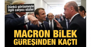 Erdoğan-Macron görüşmesinin perde arkası: Macron bilek güreşinden kaçtı