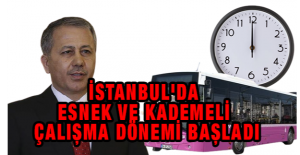 İstanbul'da Esnek ve Kademeli Çalışma Dönemi Başladı