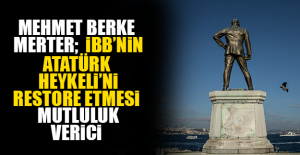 Mehmet Berke Merter; İBB’nin Atatürk Heykeli’ni restore etmesi mutluluk verici