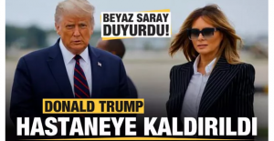 ABD Başkanı Trump hastaneye kaldırıldı