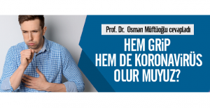 Hem grip hem de koronavirüs olurmuyuz? İşte cevabı