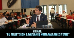 Bu millet sizin bayatlamış numaralarınızı yemez