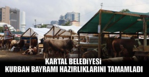 Kartal Belediyesi Kurban Bayramı Hazırlıklarını Tamamladı