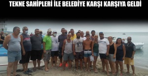 Tekne sahipleri ile belediye karşı karşıya geldi
