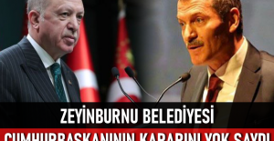 Zeytinburnu Belediyesi Cumhurbaşkanının kararını yok saydı