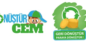 DÖNÜŞTÜRCEM – GERİ DÖNÜŞTÜR, PARAYA DÖNÜŞTÜR!