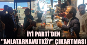 İyi Parti'den ''Anlat Arnavutköy" Çıkartması