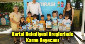 Kartal Belediyesi Kreşlerinde Karne Heyecanı