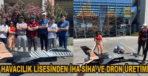 Havacılık Lisesinden İHA-SİHA ve Dron Üretimi