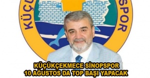 Küçükçekmece Sinopspor 10 Ağustos da top başı yapacak