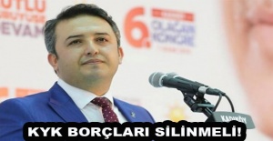 KYK BORÇLARI SİLİNMELİ!