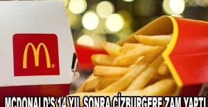 McDonald’s 14 yıl sonra çizburgere zam yaptı