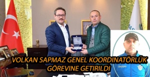 Volkan Sapmaz Genel Koordinatörlük Görevine Getirildi