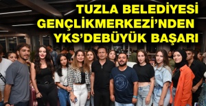 Tuzla Belediyesi Gençlik Merkezi’nden Yks’debüyük Başarı