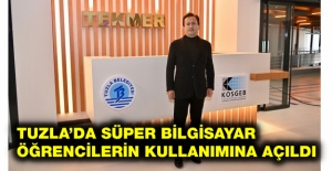 Tuzla’da Süper Bilgisayar Öğrencilerin Kullanımına Açıldı