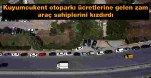 Kuyumcukent otoparkı ücretlerine gelen zam araç sahiplerini kızdırdı
