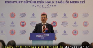 Esenyurt Bütünleşik Halk Sağlığı Merkezi Açıldı