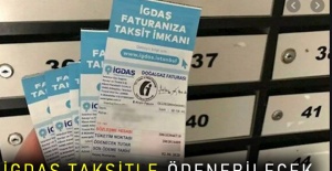 İGDAŞ Faturaları Taksitle Ödenebilecek
