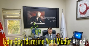 Iğdır Göç İdaresine Yeni Müdür Atandı