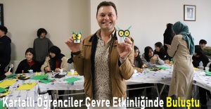 Kartallı Öğrenciler Çevre Etkinliğinde Buluştu