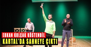 Erkan Kolçak Köstendil Kartal’da sahneye çıktı