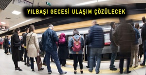 Yılbaşı gecesi ulaşım sıkıntısı çözülecek