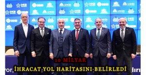 40 milyar ihracat yol haritasını belirledi