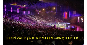 FESTİVALE 50 BİNE YAKIN GENÇ KATILDI