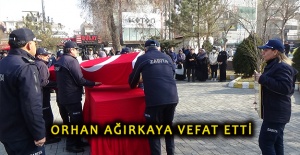 Orhan Ağırkaya vefat etti