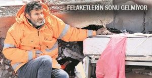 Felaketlerin sonu gelmiyor...