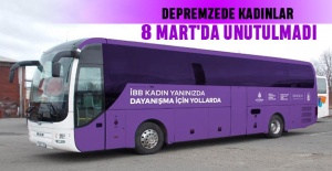Depremzede kadınlar 8 Mart'da unutulmadı