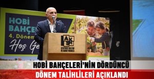 HOBİ BAHÇELERİ’NİN DÖRDÜNCÜ DÖNEM TALİHLİLERİ AÇIKLANDI