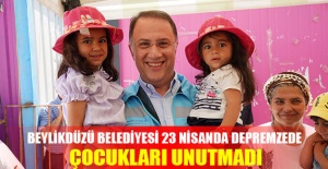 Beylikdüzü Belediyesi 23 Nisanda depremzede çocukları unutmadı