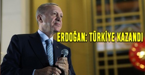 Erdoğan: Türkiye kazandı