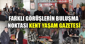 Farklı görüşlerin buluşma noktası Kent Yaşam Gazetesi