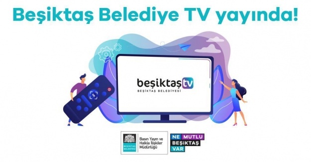 Beşiktaş Belediye Tv Youtubeda Yayın Hayatına Başladı!
